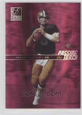 2004 Donruss Elite - Passing the Torch #PT-19 - Archie Manning /1000