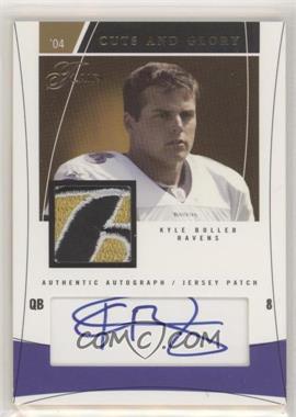 2004 Flair - Cuts and Glory - Gold #CAG-KB - Kyle Boller /15