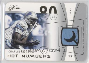 2004 Flair - Hot Numbers - Gold Die-Cut Patch #HN-CR - Charles Rogers /25