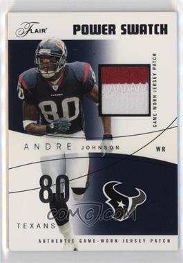 2004 Flair - Power Swatch - Silver Patch #PS-AJ - Andre Johnson /75