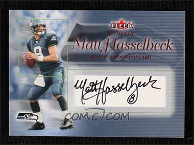 2004 Fleer - Multi-Product Insert Authentic Player Autographs #MAHA.2 - Matt Hasselbeck (Red) /100