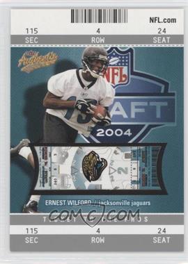 2004 Fleer Authentix - [Base] #121 - Ernest Wilford /750