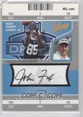 2004 Fleer Authentix - [Base] #140 - Keary Colbert (Autographed by John Fox) /250