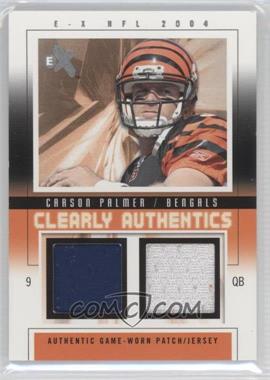 2004 Fleer E-X - Clearly Authentics - Pewter Dual Patch/Jersey #CA-CP - Carson Palmer /44