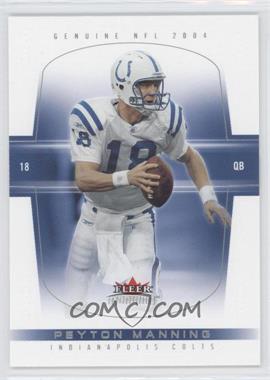 2004 Fleer Genuine - [Base] #43 - Peyton Manning