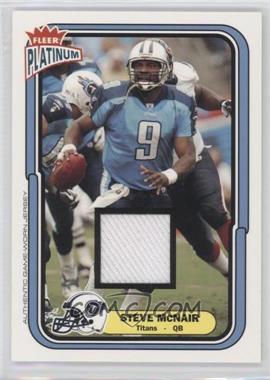 2004 Fleer Platinum - [Base] - Jerseys #69 - Steve McNair /765