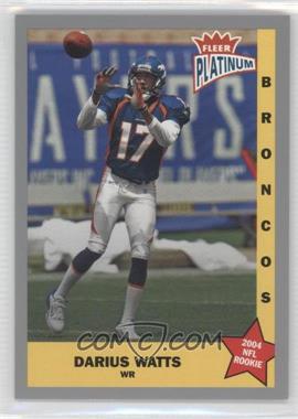 2004 Fleer Platinum - [Base] - Platinum Finish #162 - Darius Watts /100