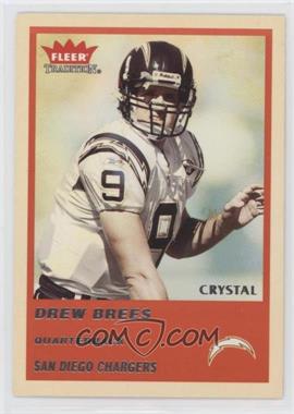 2004 Fleer Tradition - [Base] - Crystal #58 - Drew Brees /150 [EX to NM]