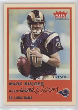 2004 Fleer Tradition - [Base] - Crystal #68 - Marc Bulger /150