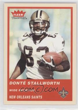 2004 Fleer Tradition - [Base] #105 - Donte Stallworth