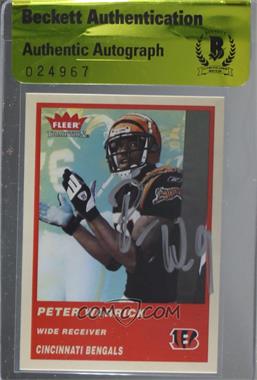 2004 Fleer Tradition - [Base] #149 - Peter Warrick [BAS Beckett Auth Sticker]