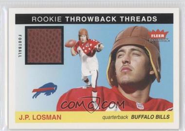 2004 Fleer Tradition - Rookie Throwback Threads - Football #TT-JL - J.P. Losman
