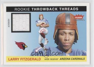 2004 Fleer Tradition - Rookie Throwback Threads - Jersey #TT-LF - Larry Fitzgerald