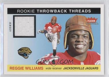 2004 Fleer Tradition - Rookie Throwback Threads - Jersey #TT-RW3 - Reggie Williams