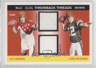 2004 Fleer Tradition - Rookie Throwback Threads Dual - Jerseys Missing Serial Number #TTD-JL/LM - J.P. Losman, Luke McCown