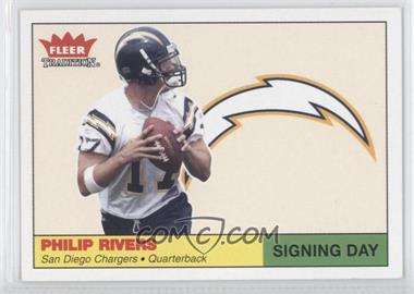2004 Fleer Tradition - Signing Day #10 SD - Philip Rivers