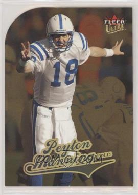 2004 Fleer Ultra - [Base] - Gold Medallion #146 - Peyton Manning