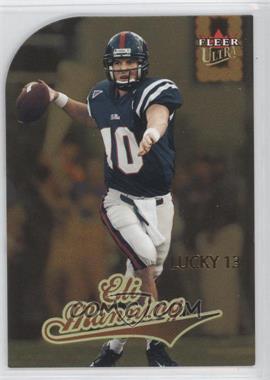 2004 Fleer Ultra - [Base] - Gold Medallion #201 - Lucky 13 - Eli Manning