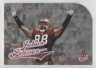 2004 Fleer Ultra - [Base] - Platinum Medallion #22 - Julian Peterson /66