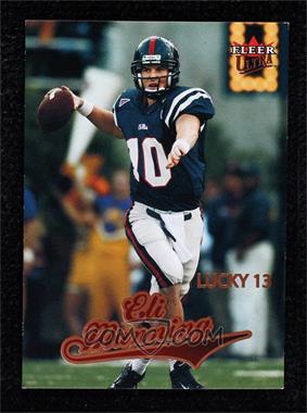 2004 Fleer Ultra - [Base] #201 - Lucky 13 - Eli Manning /500
