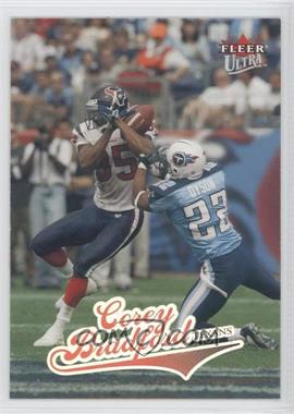 2004 Fleer Ultra - [Base] #51 - Corey Bradford