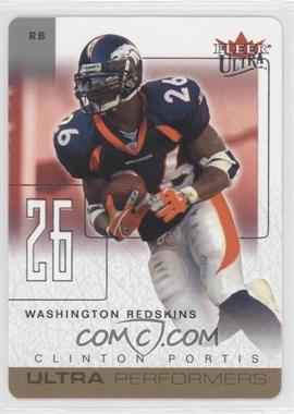 2004 Fleer Ultra - Ultra Performers - Gold Die-Cut #2 UP - Clinton Portis