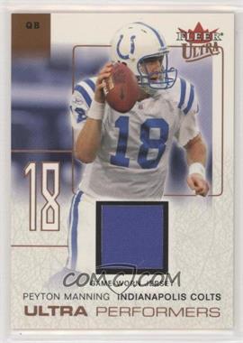 2004 Fleer Ultra - Ultra Performers Game-Used - Copper #UP/PM - Peyton Manning