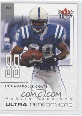 2004 Fleer Ultra - Ultra Performers #6UP - Marvin Harrison