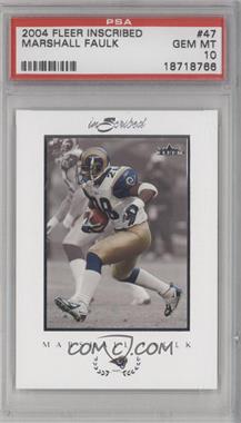 2004 Fleer inScribed - [Base] #47 - Marshall Faulk [PSA 10 GEM MT]