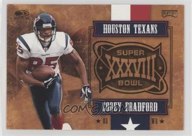 2004 Houston Texans Super Bowl XXXVIII - [Base] #2 - Corey Bradford