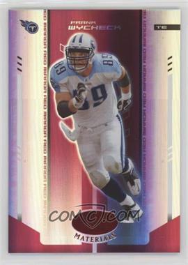 2004 Leaf Certified Materials - [Base] - Mirror Red #116 - Frank Wycheck /100
