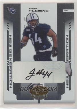 2004 Leaf Certified Materials - [Base] #198 - New Generation - Troy Fleming /1000