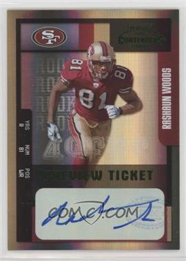 2004 Leaf Limited - Contenders Preview Ticket Autographs #165 - Rashaun Woods /25