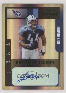 2004 Leaf Limited - Contenders Preview Ticket Autographs #178 - Troy Fleming /25 [EX to NM]