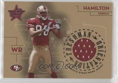 2004 Leaf Rookies & Stars - Freshman Orientation Materials #FO-27 - Derrick Hamilton /500