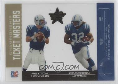 2004 Leaf Rookies & Stars - Ticket Masters - Gold Championship #TM-12 - Peyton Manning, Edgerrin James /250