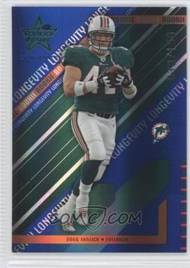 2004 Leaf Rookies & Stars Longevity - [Base] - Sapphire #150 - Doug Easlick /150