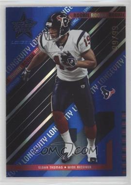 2004 Leaf Rookies & Stars Longevity - [Base] - Sapphire #242 - Sloan Thomas /99