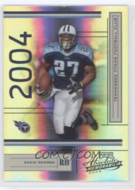 2004 Playoff Absolute Memorabilia - [Base] #142 - Eddie George /1150