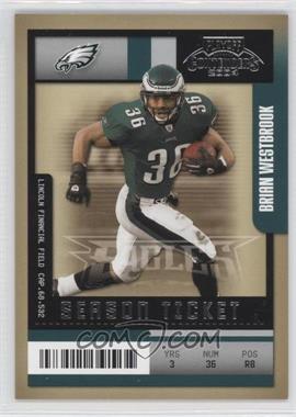 2004 Playoff Contenders - [Base] - Hawaii Trade Conference #75 - Brian Westbrook /25
