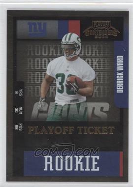 2004 Playoff Contenders - [Base] - Playoff Ticket #125 - Rookie - Derrick Ward /50