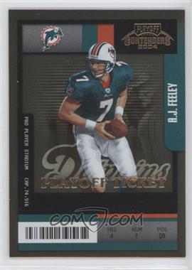 2004 Playoff Contenders - [Base] - Playoff Ticket #52 - A.J. Feeley /150