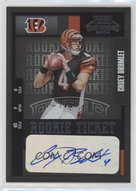 2004 Playoff Contenders - [Base] #113 - Rookie - Casey Bramlet