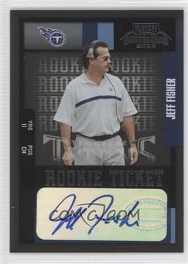 2004 Playoff Contenders - [Base] #198 - Rookie - Jeff Fisher /585