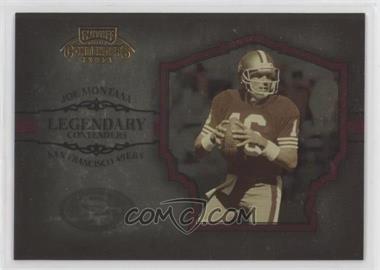 2004 Playoff Contenders - Legendary Contenders - Red #LC-5 - Joe Montana /750