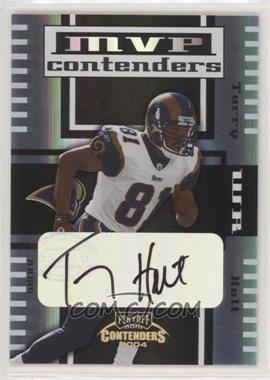 2004 Playoff Contenders - MVP Contenders - Autographs #MC-15 - Torry Holt /25