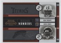 Ben Troupe, Greg Jones #/500