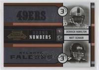 Derrick Hamilton, Matt Schaub [EX to NM] #/500