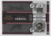 Ben Troupe, Greg Jones #/250