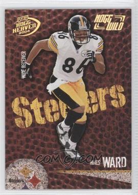 2004 Playoff Hogg Heaven - [Base] - Hogg Wild #76 - Hines Ward /250